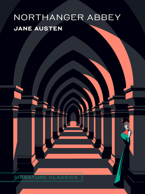 Title details for Northanger Abbey by Jane Austen - Available